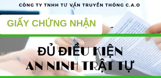 Thủ tục cấp giấy chứng nhận đủ điều kiện an ninh trật tự trong tphcm ( ảnh C.A.O )